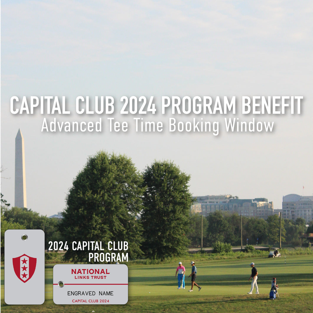 Capital Club 2024 Program Benefit - 10 Day Advanced Tee Time Booking Window